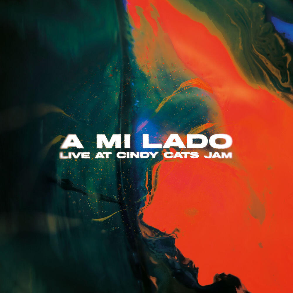 Релиз A Mi Lado (Live At Cindy Cats Jam)