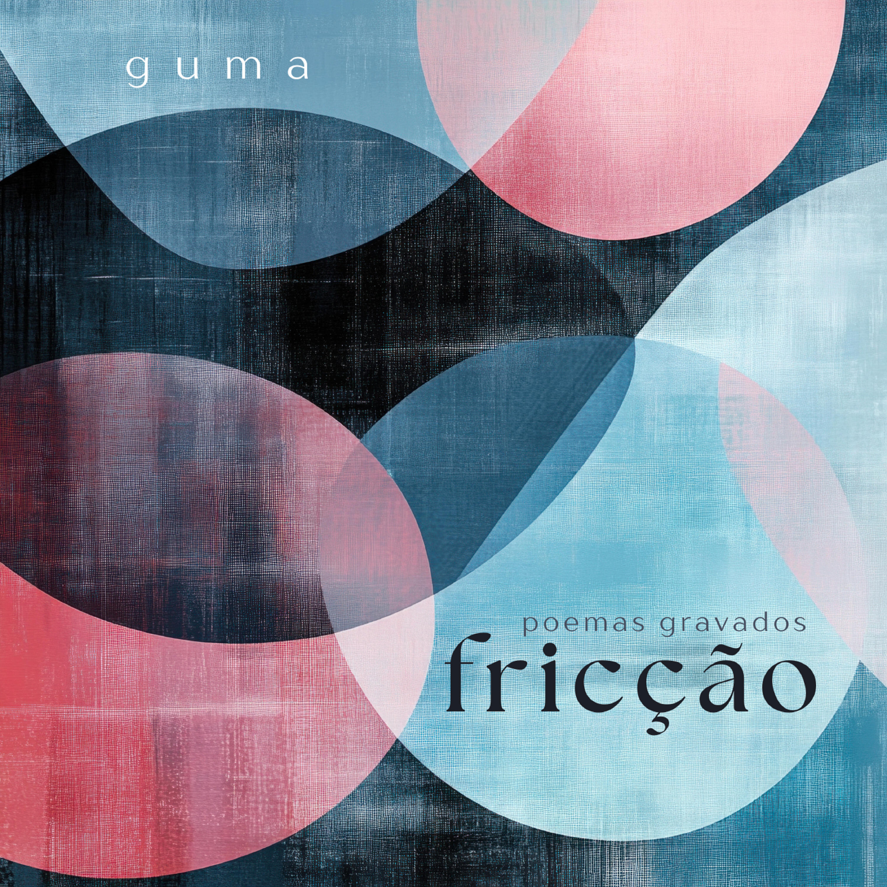 Релиз Fricção: Poemas Gravados