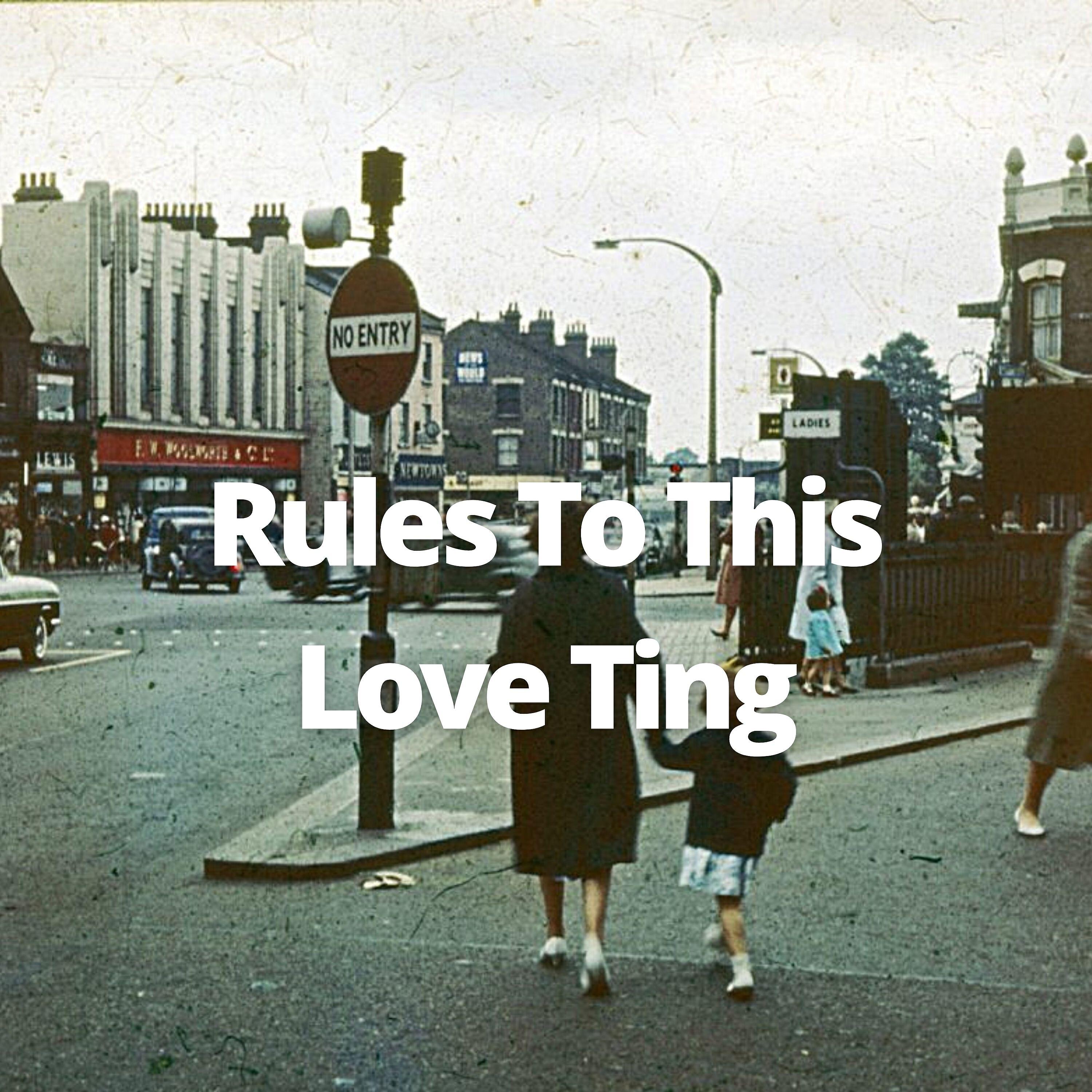 Релиз Rules To This Love Ting