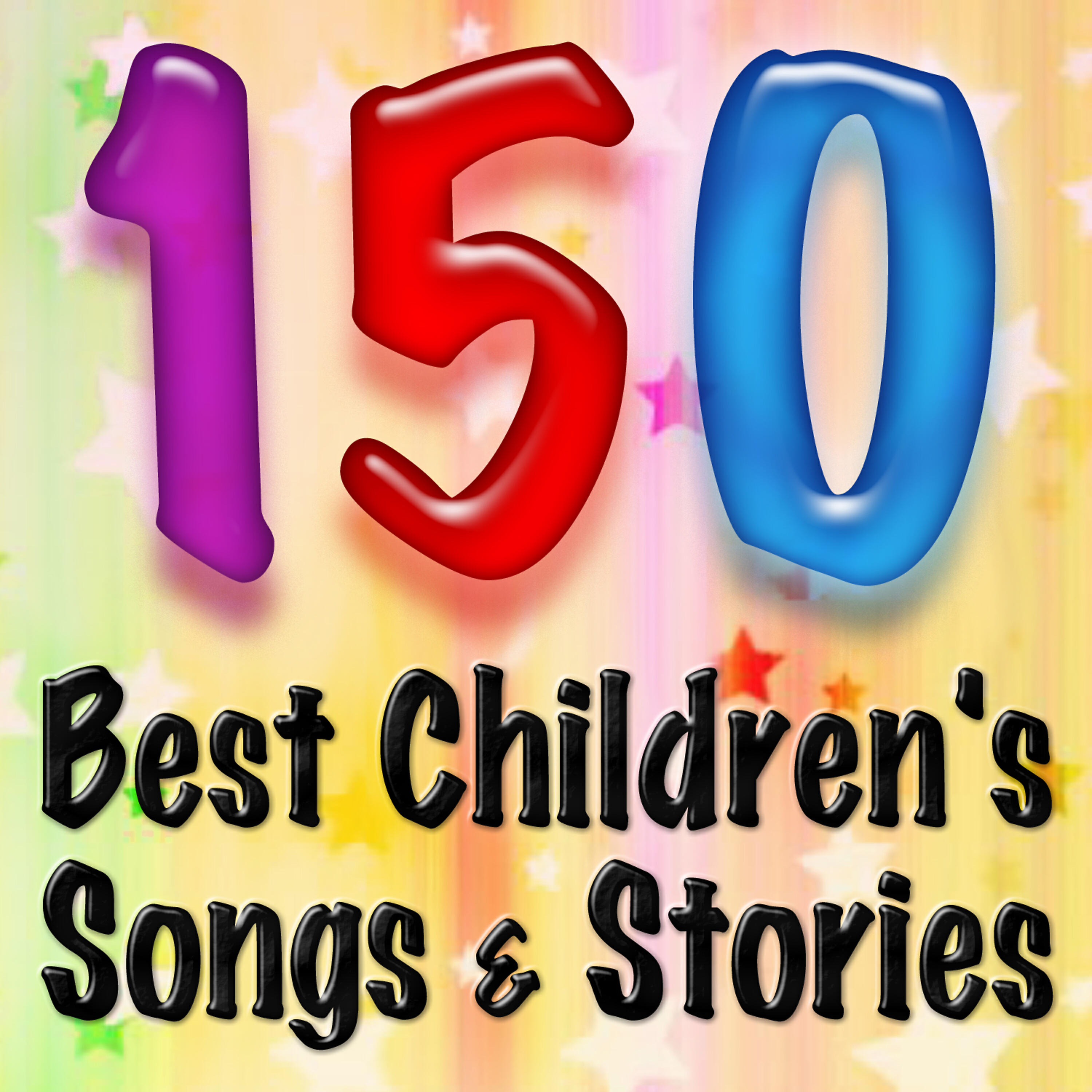 Релиз 150 Best Children's Songs & Stories