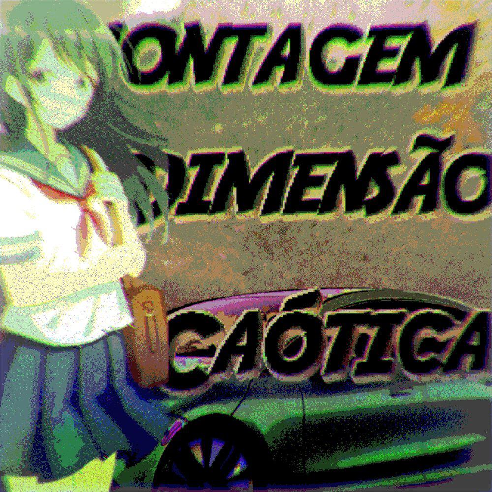 Релиз Montagem Dimensão Caótica