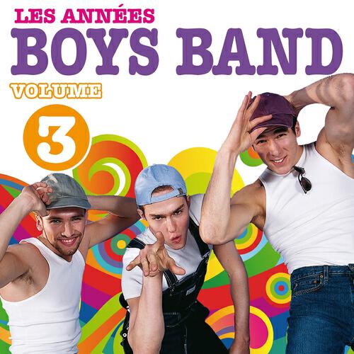 Релиз Les années Boys Band, vol. 3