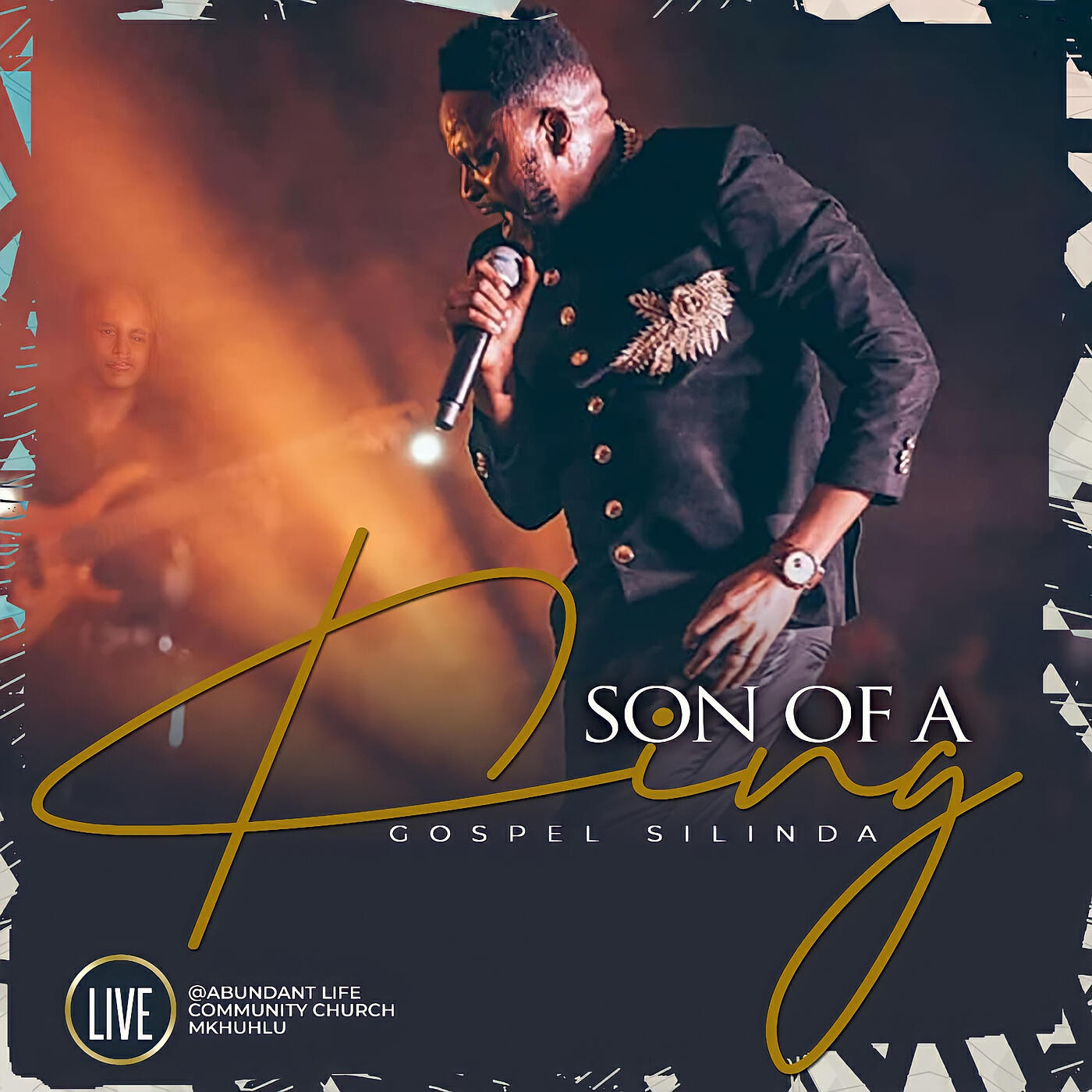 Релиз Son of a King (Live @Abundant Life Community Church, Mkhuhlu)