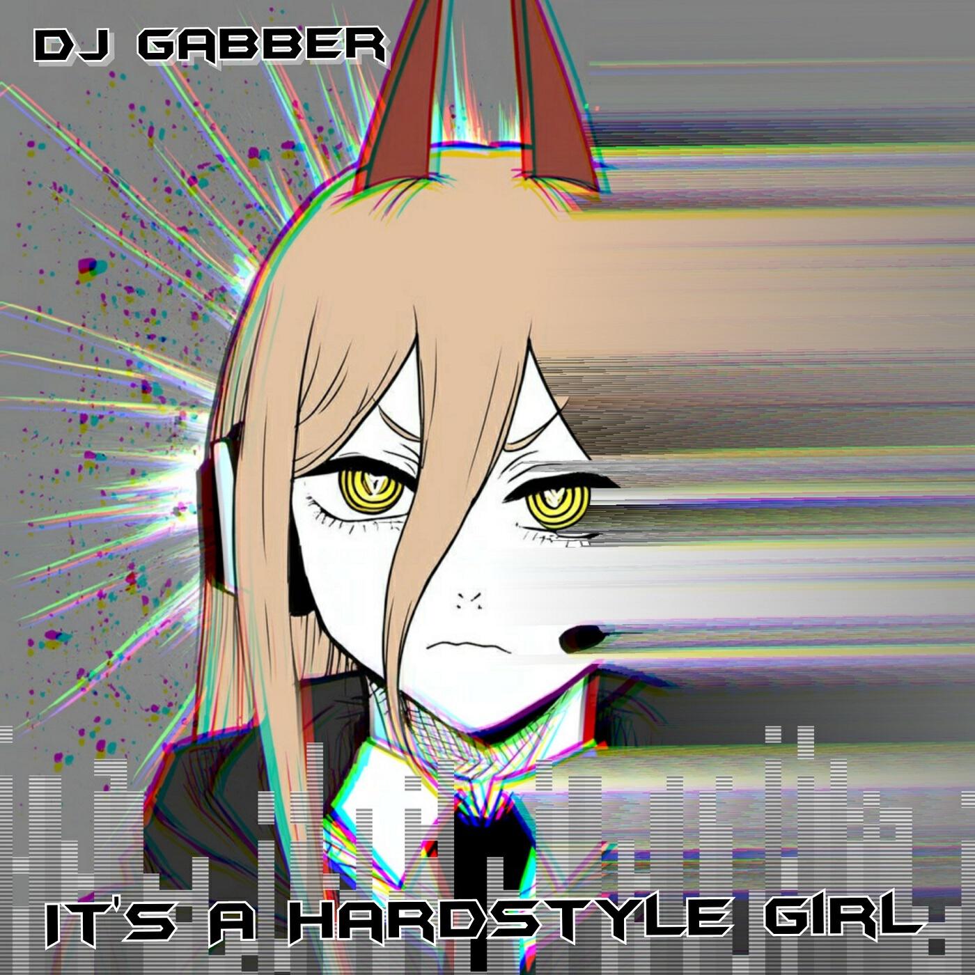Постер альбома It's a Hardstyle Girl