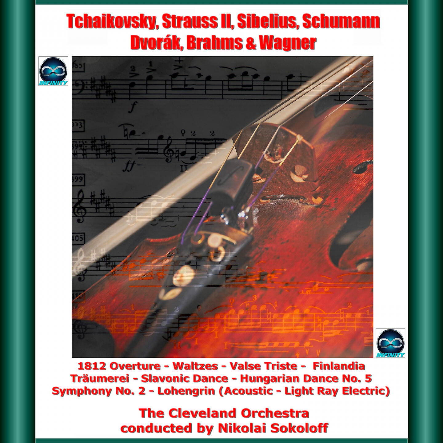 Релиз Tchaikovsky, Strauss II, Sibelius, Schumann, Dvorák, Brahms & Wagner: 1812 Overture - Waltzes - Valse Triste - Finlandia - Träumerei - Slavonic Dance - Hungarian Dance No. 5 - Symphony No. 2 - Lohengrin (Acoustic - Light Ray Electric)