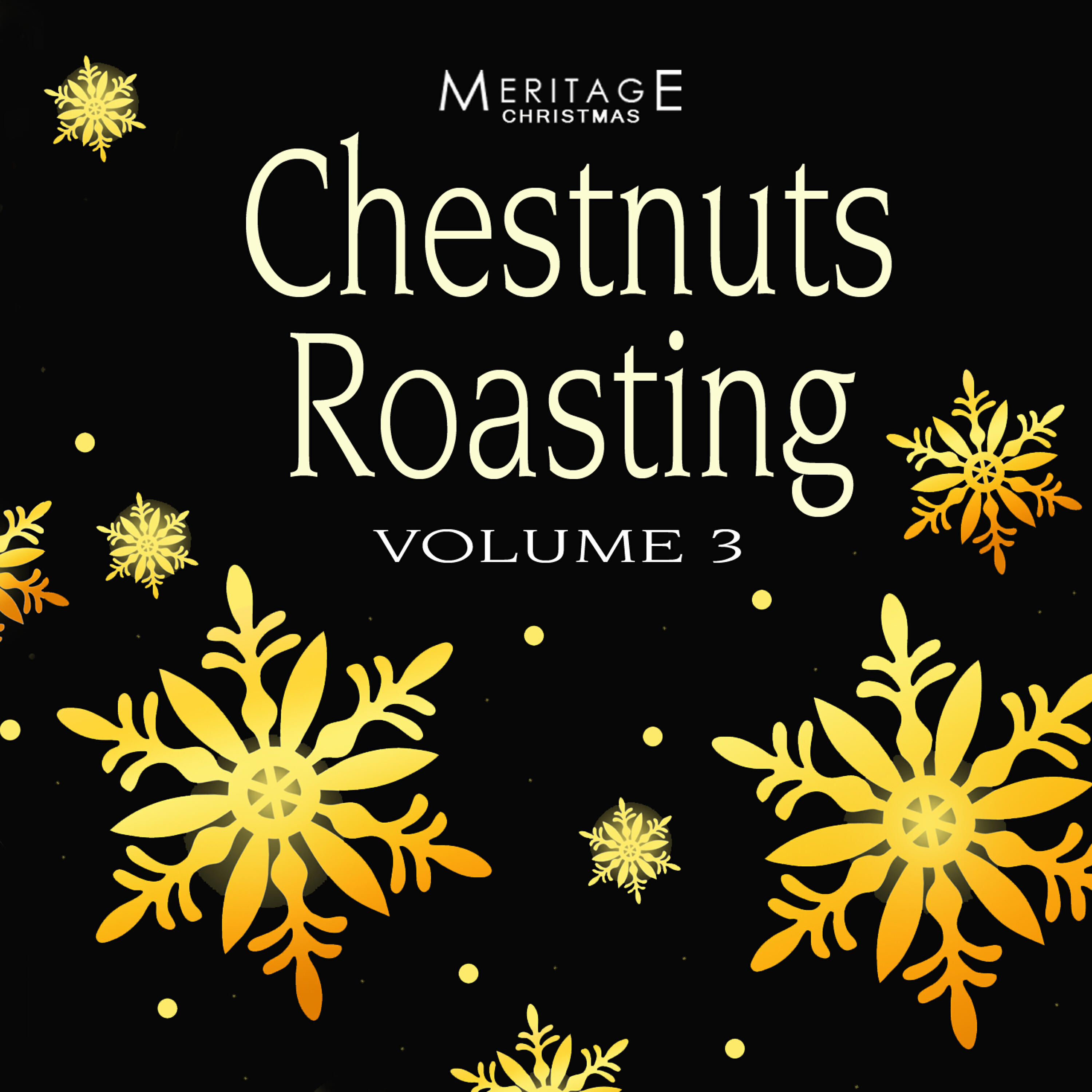 Релиз Meritage Christmas: Chestnuts Roasting, Vol. 3