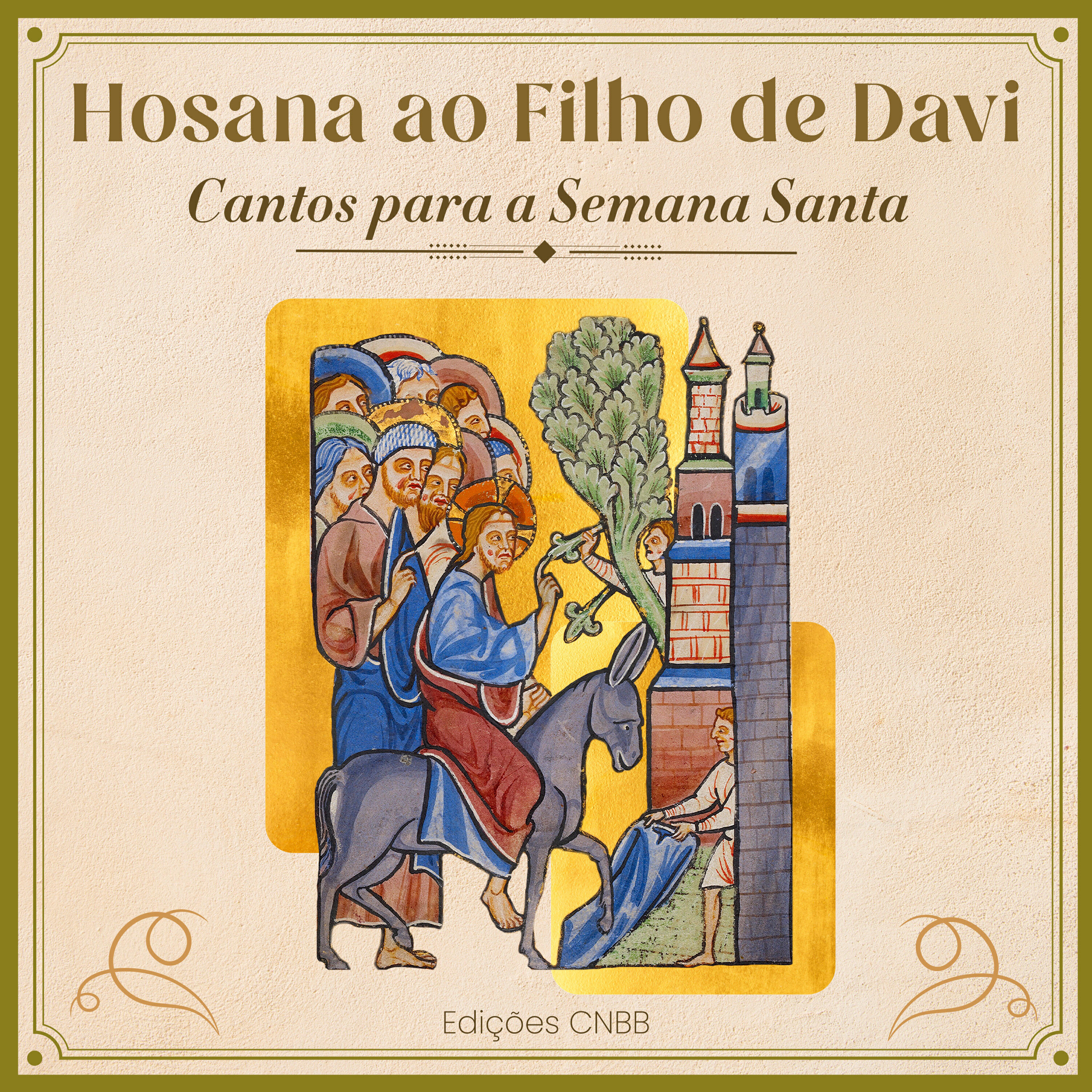 Релиз Hosana ao Filho de Davi - Cantos para a Semana Santa