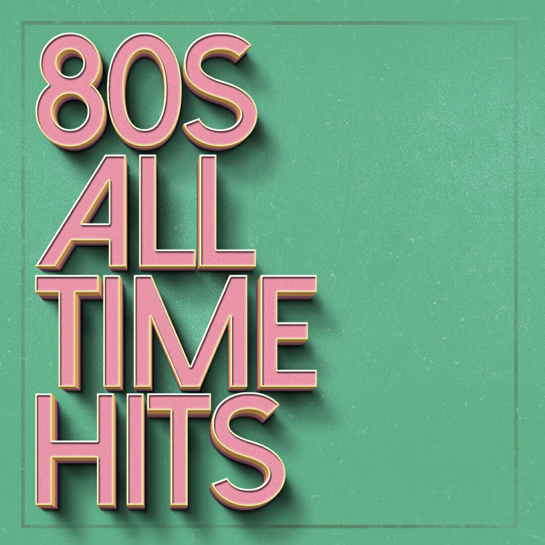 Релиз 80s All Time Hits