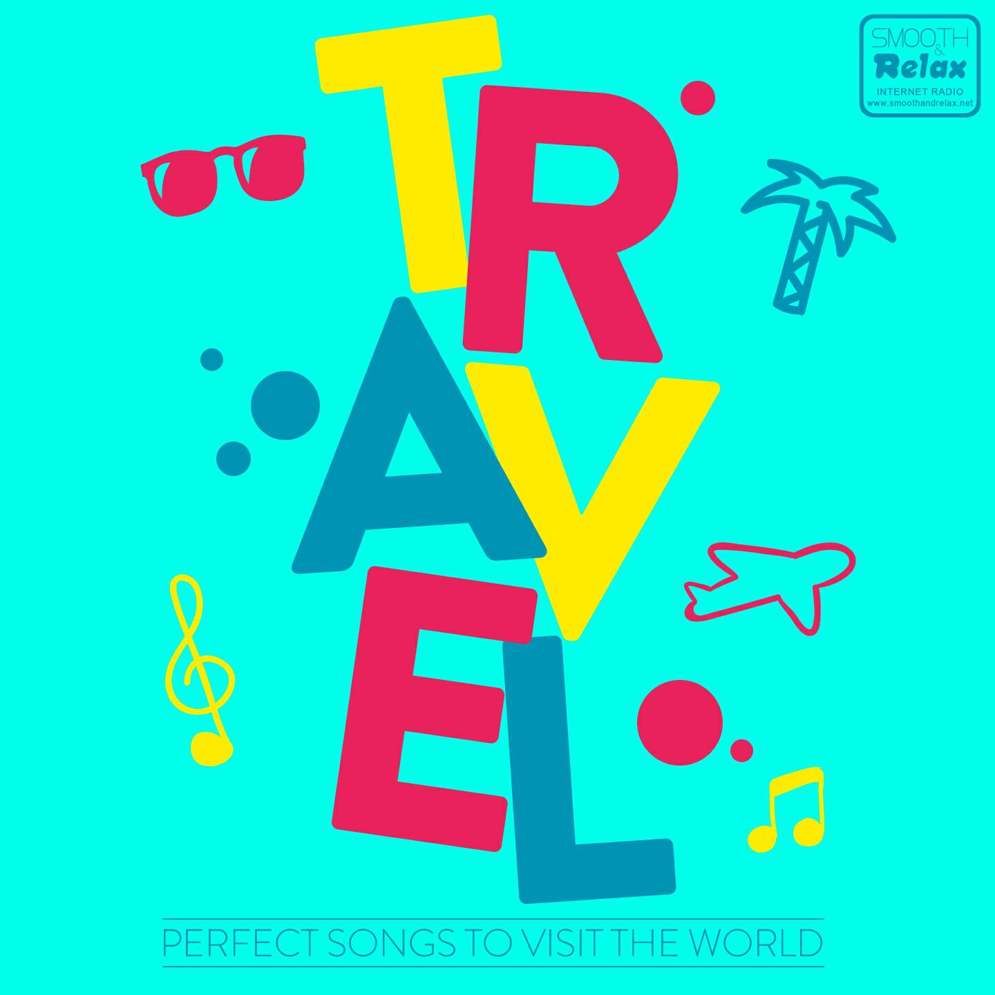 Релиз Travel (Perfect Songs to Visit the World)