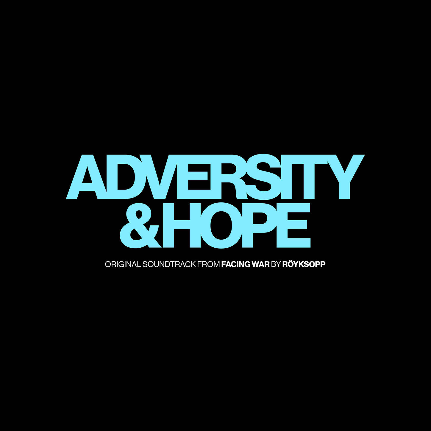 Релиз Adversity & Hope (Soundtrack from Facing War)