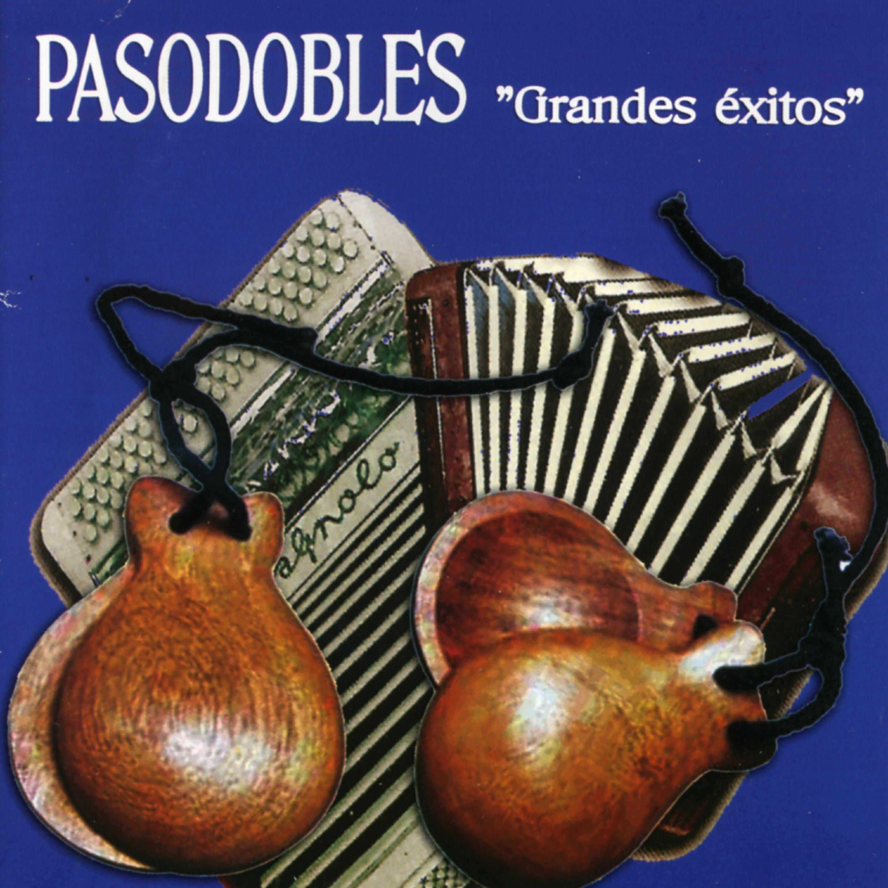 Релиз Pasodobles: Grandes Éxitos