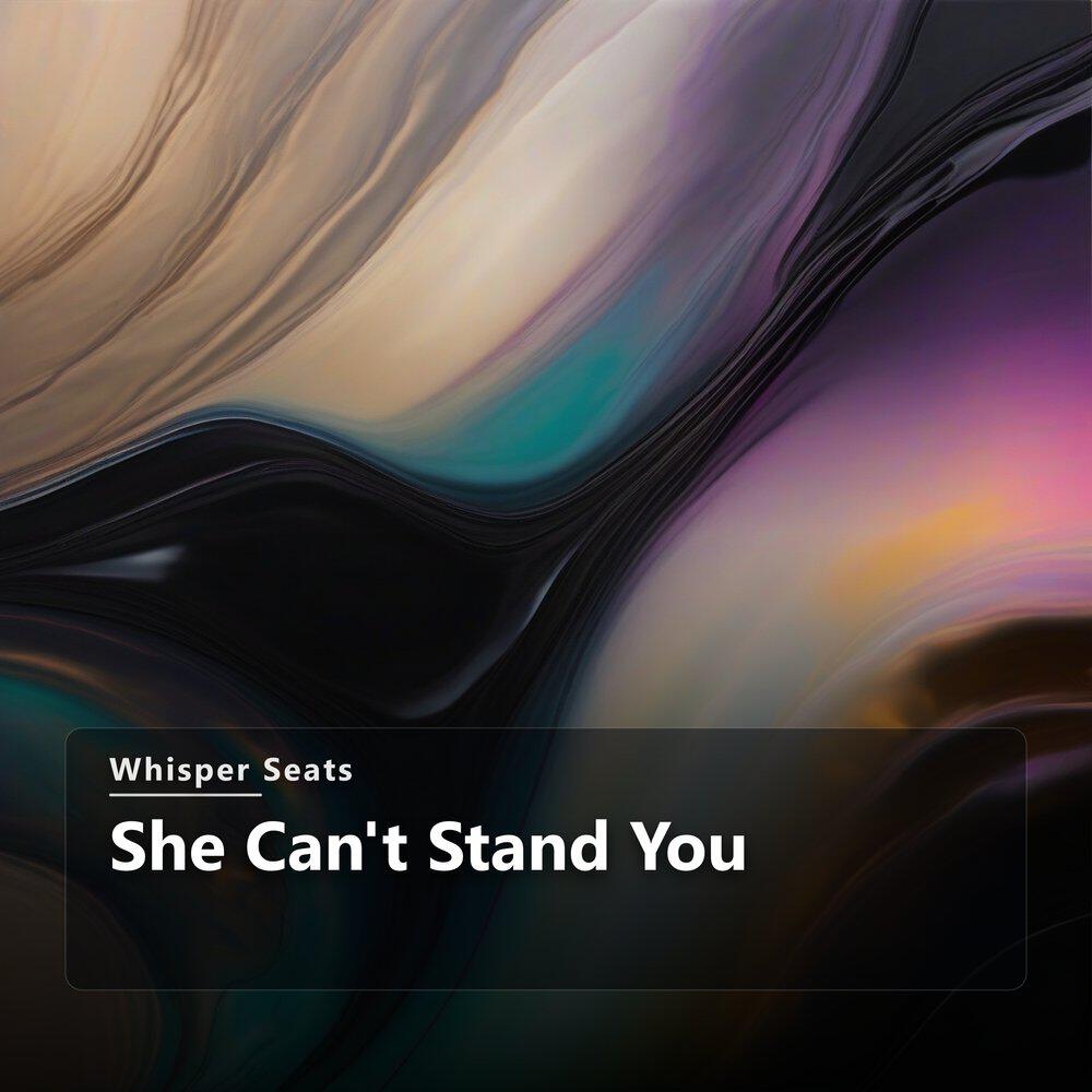 Релиз She Can't Stand You