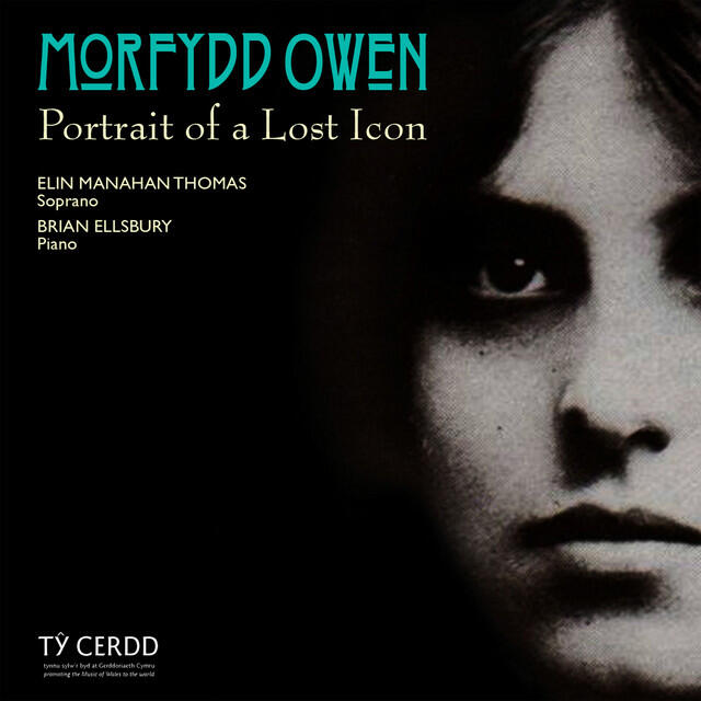 Постер альбома Morfydd Owen: Portrait of a Lost Icon