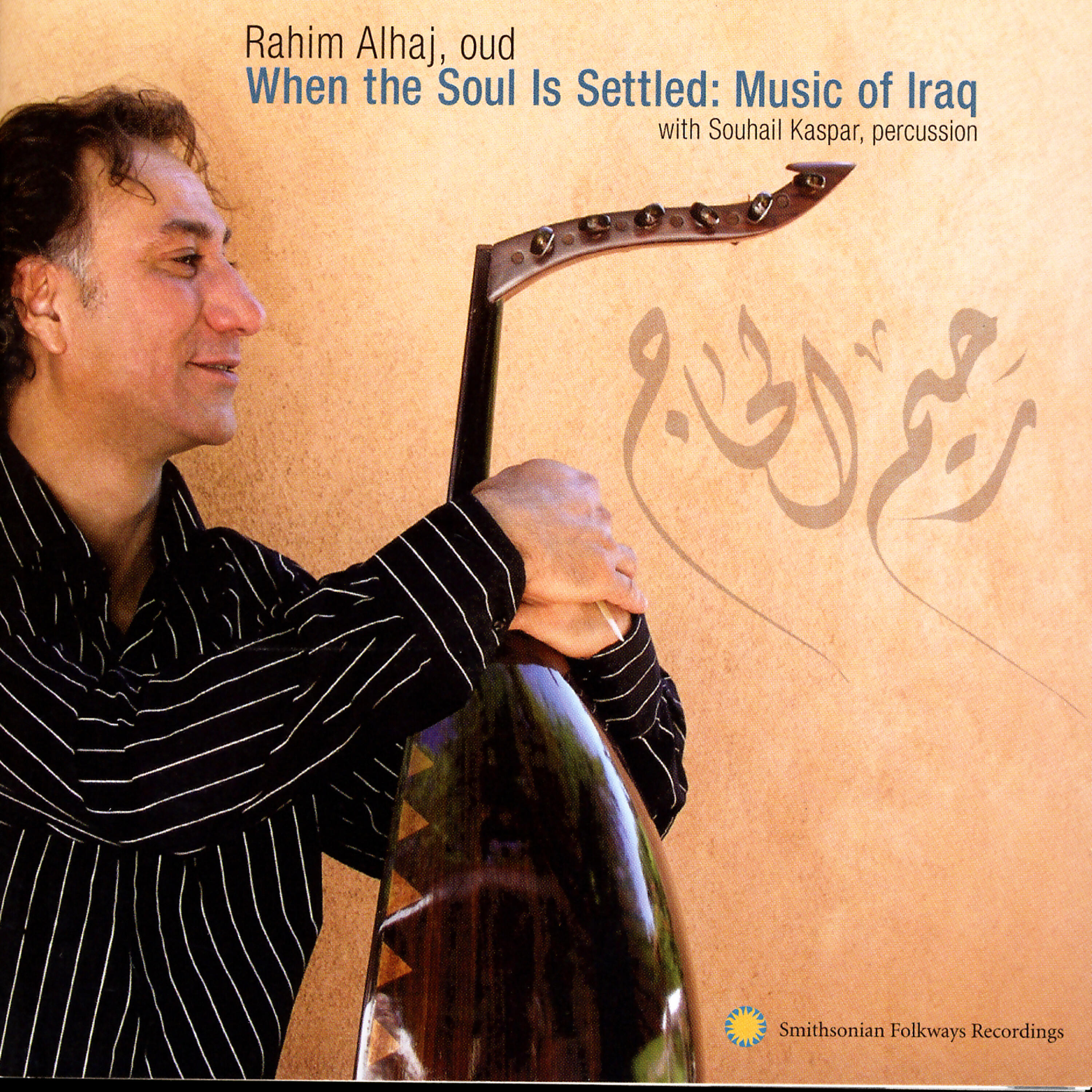 Релиз When the Soul is Settled: Music of Iraq