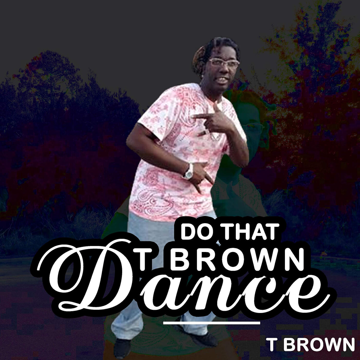Релиз Do That T Brown Dance