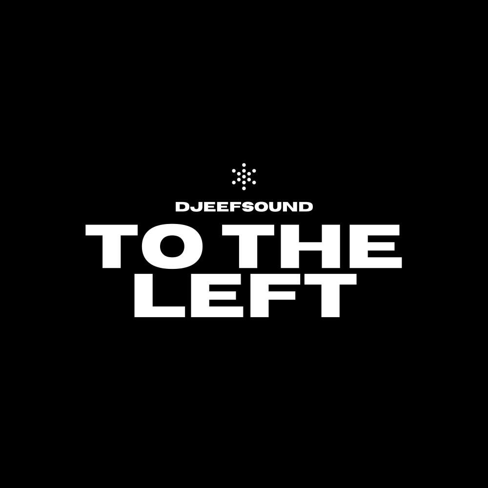 Релиз To the Left