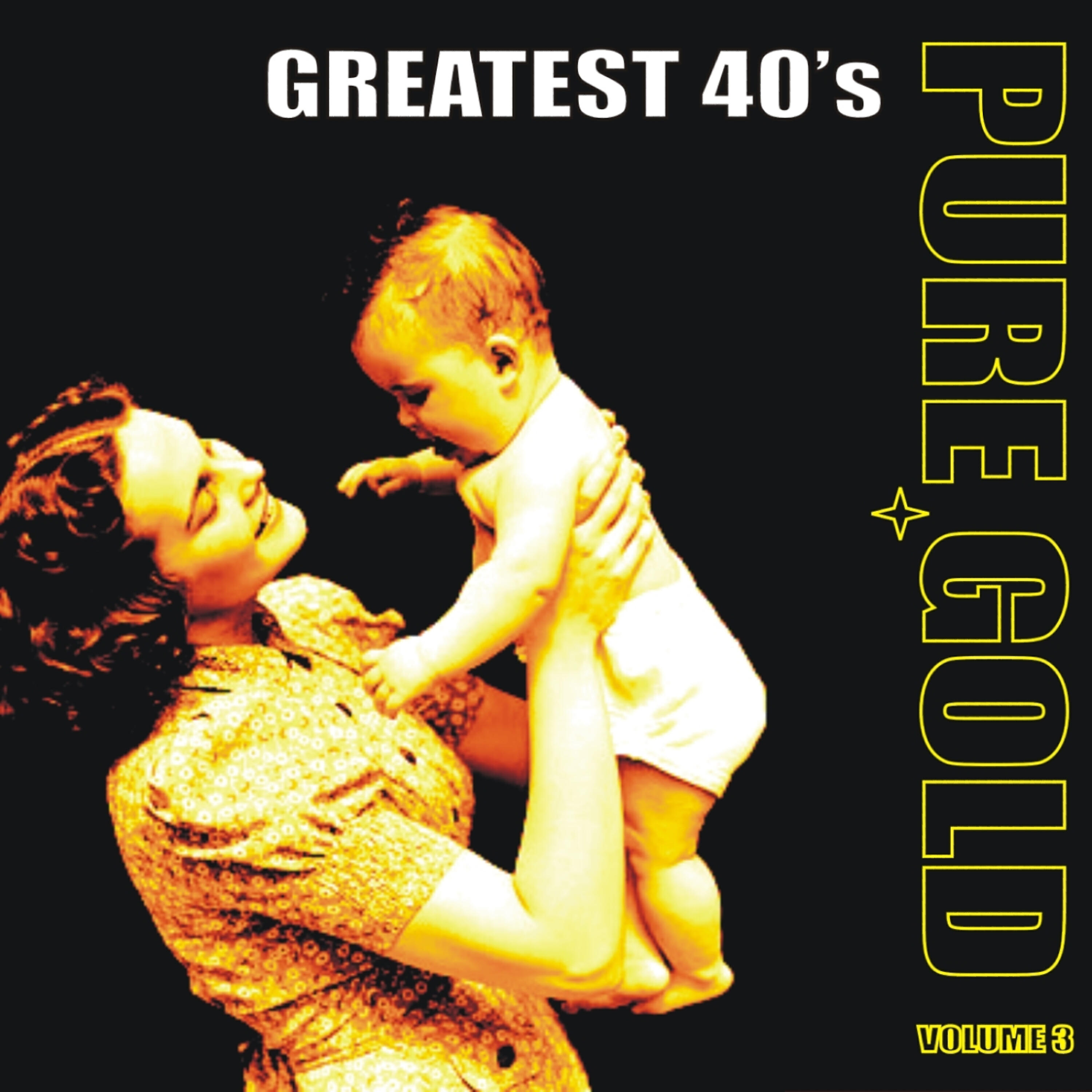 Релиз Pure Gold - Greatest 40's, Vol. 3