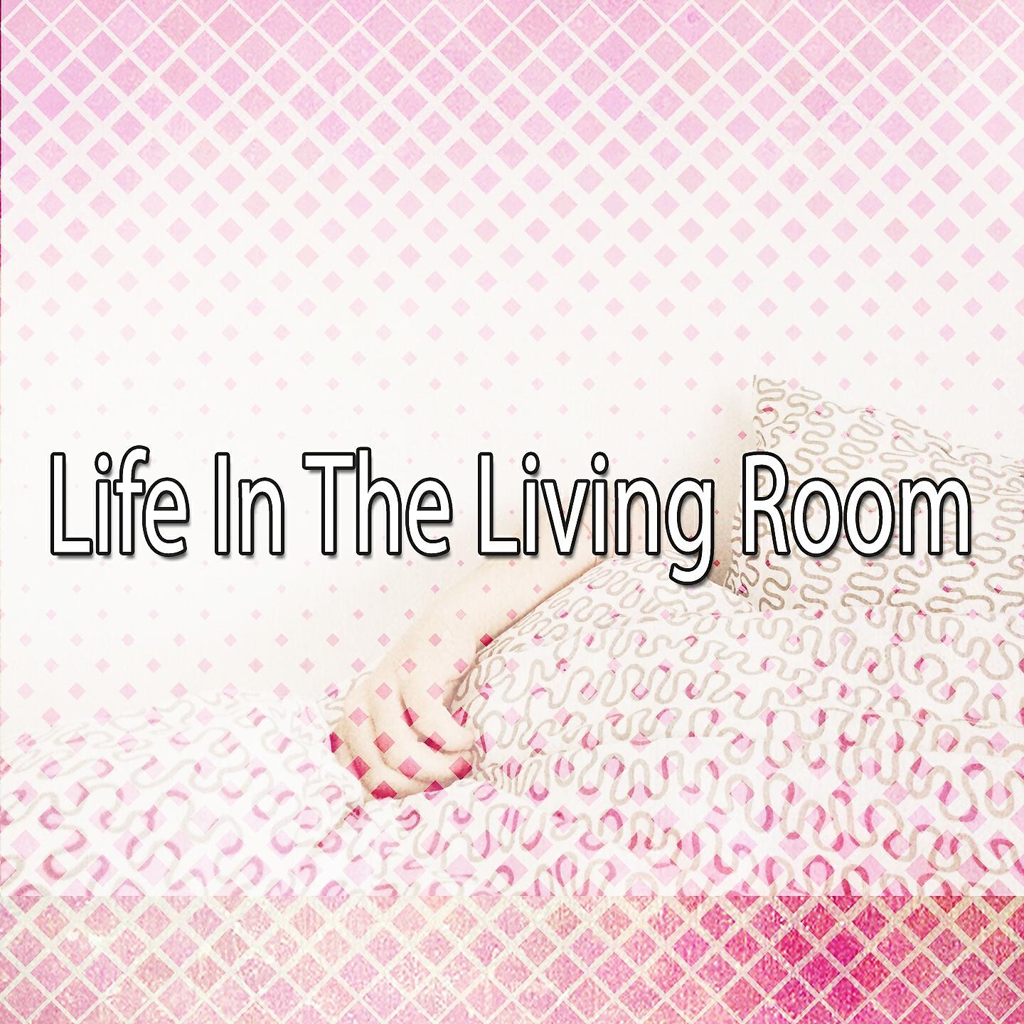 Релиз Life In The Living Room