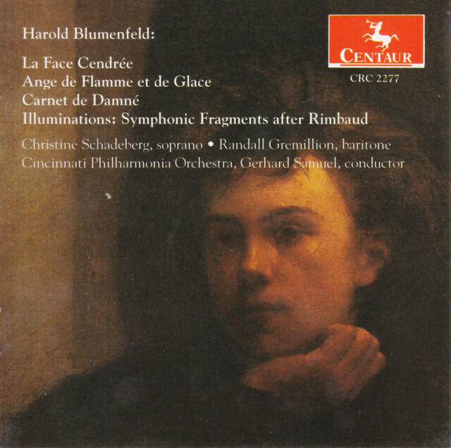 Релиз Blumenfeld, H.: Face Cendree (La) / Carnet De Damne / Illuminations