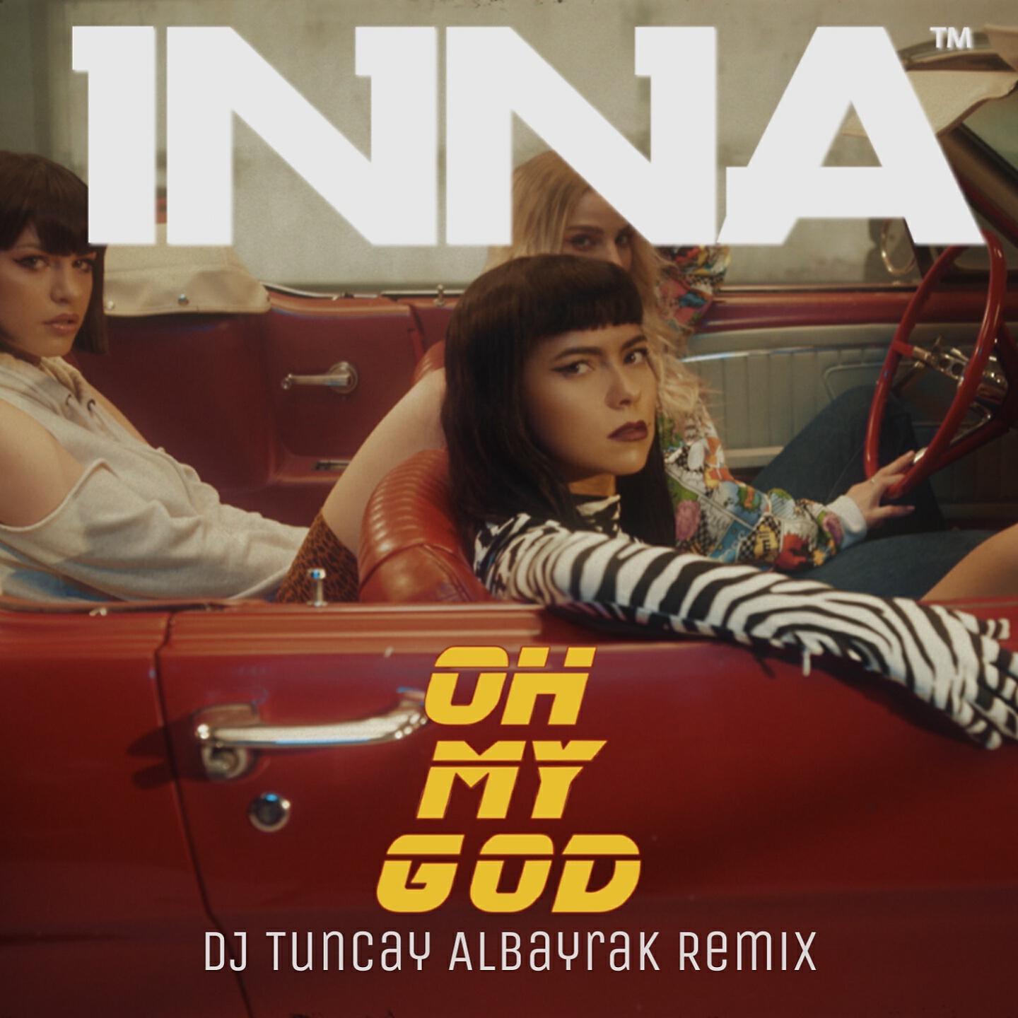 Релиз Oh My God (DJ Tuncay Albayrak Remix)