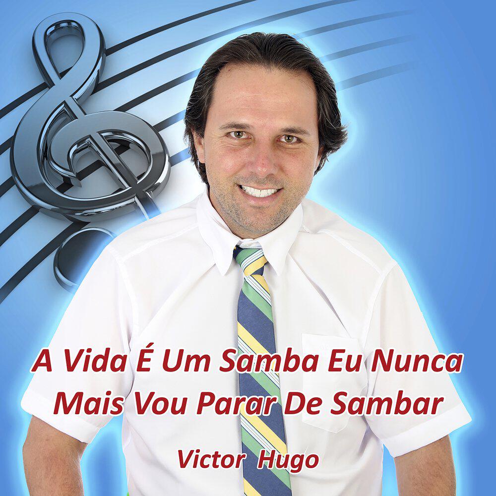 Релиз A Vida É Um Samba Eu Nunca Mais Vou Parar De Sambar