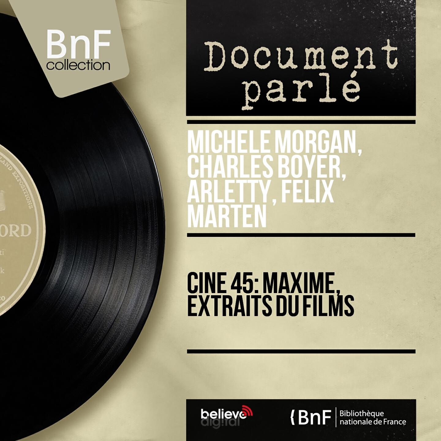 Релиз Ciné 45: Maxime, extraits du films (Mono Version)