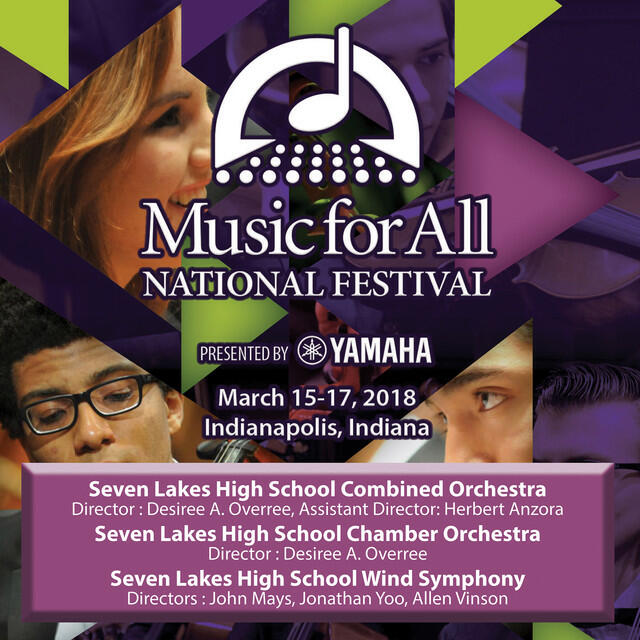 Релиз 2018 Music for All (Indianapolis, IN): Seven Lakes High School Combined Orchestras, Seven Lakes High School Chamber Orchestra & Seven Lakes High School Wind Symphony [Live]