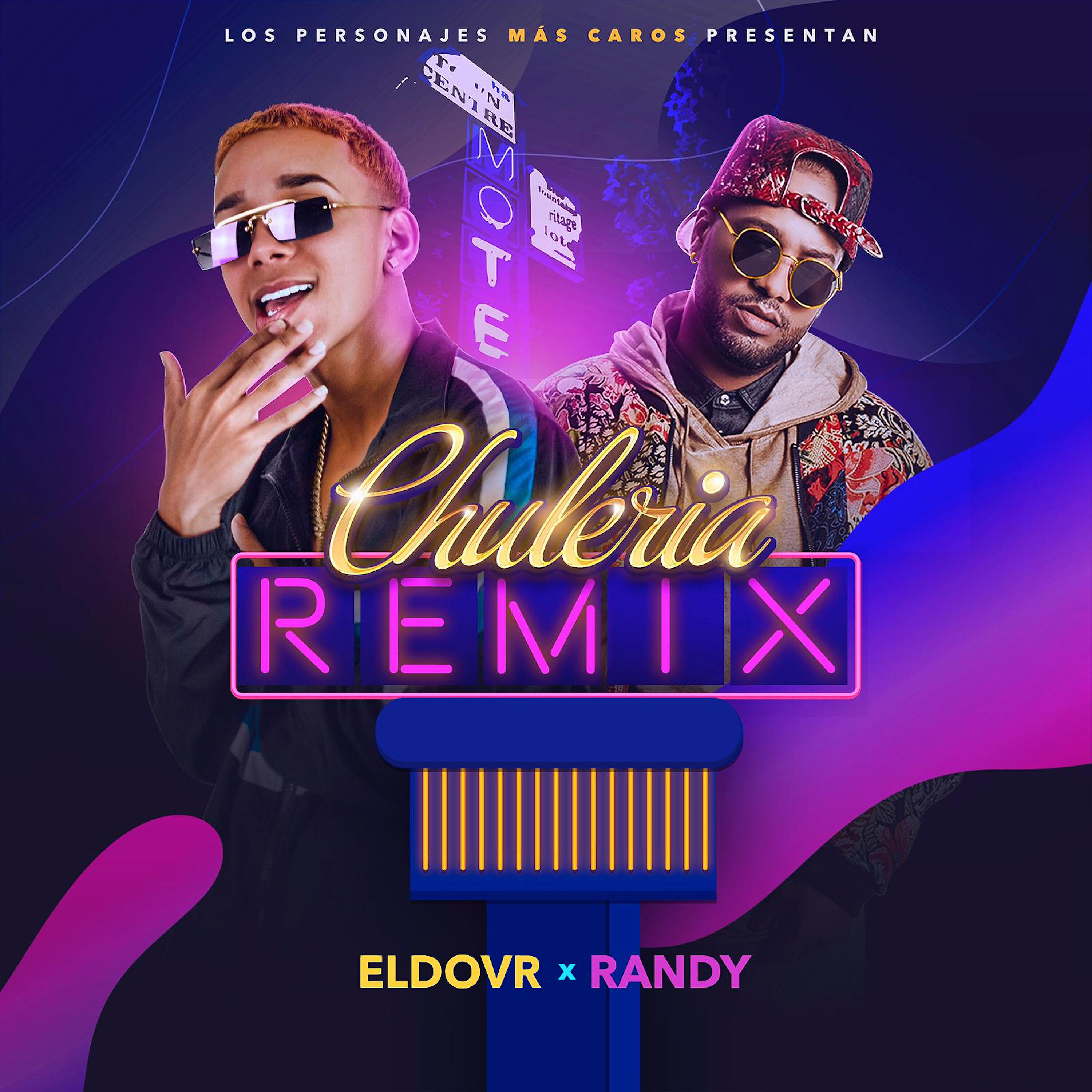 Релиз Chulería Remix