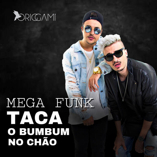 Релиз Mega Funk (Taca O Bumbum No Chão)