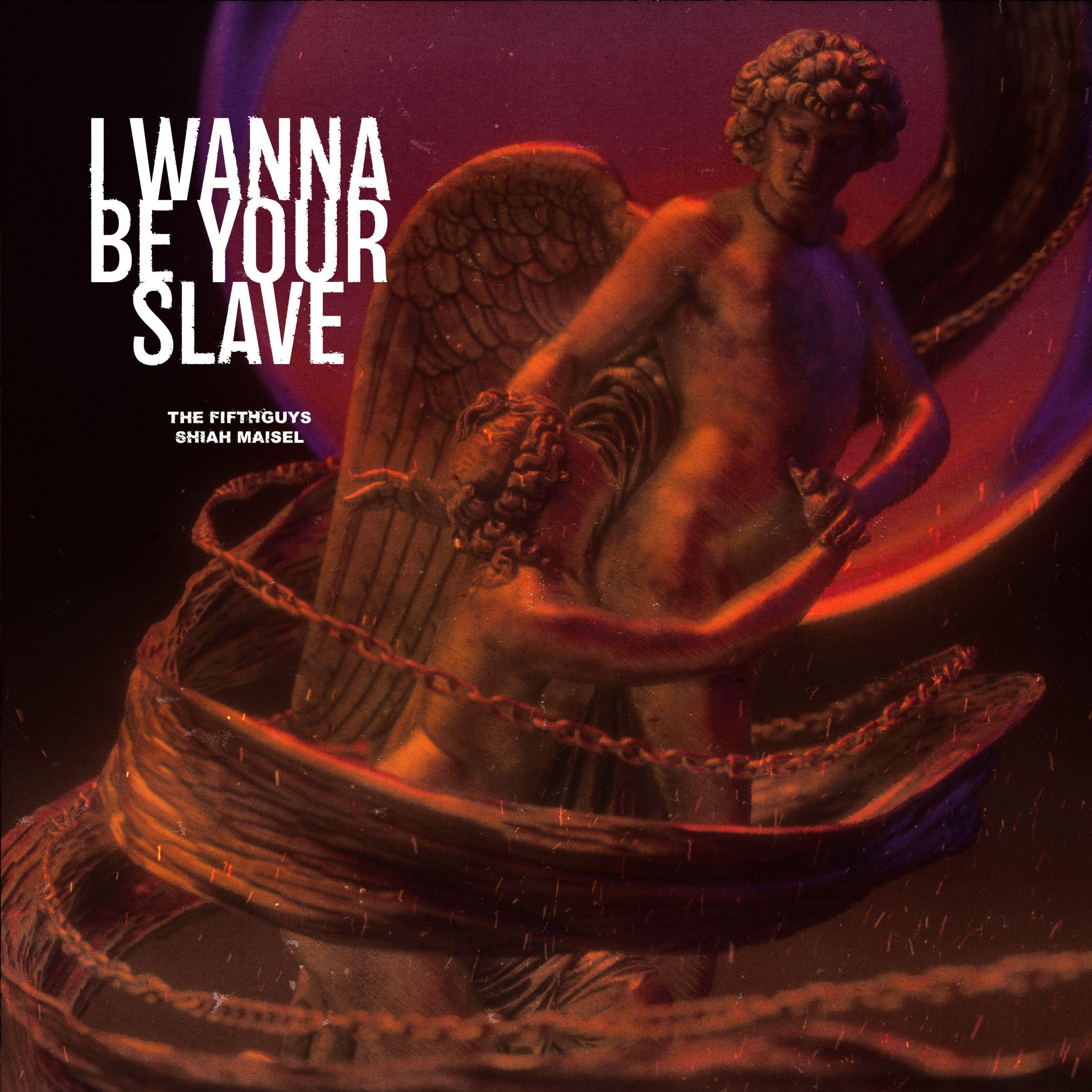 Релиз I Wanna Be Your Slave