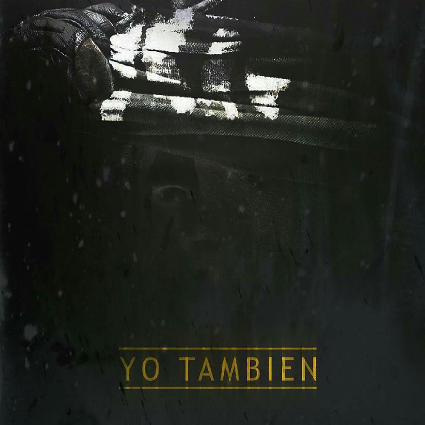 Релиз Yo Tambien (feat. Arcangel, Pusho, Bryant Myers, Gotay, Noriel & Anonimus)