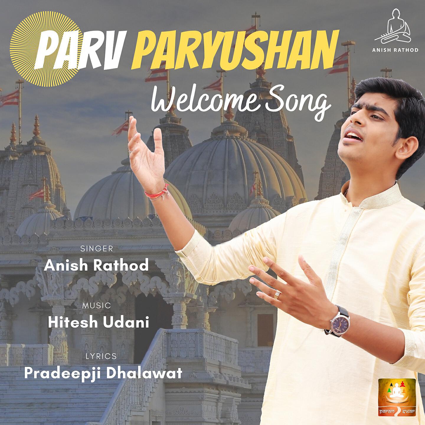 Релиз Parv Paryushan Welcome Song