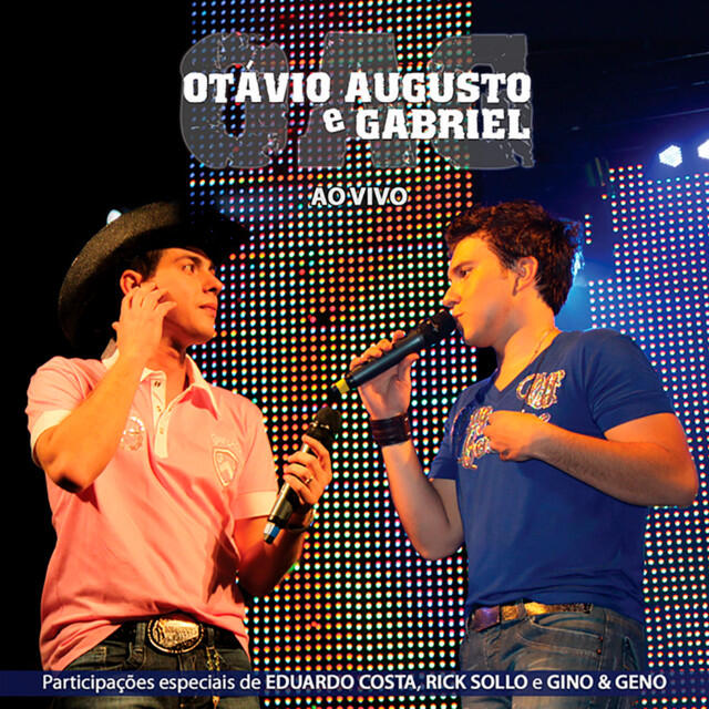 Релиз Otávio Augusto e Gabriel (Ao Vivo)