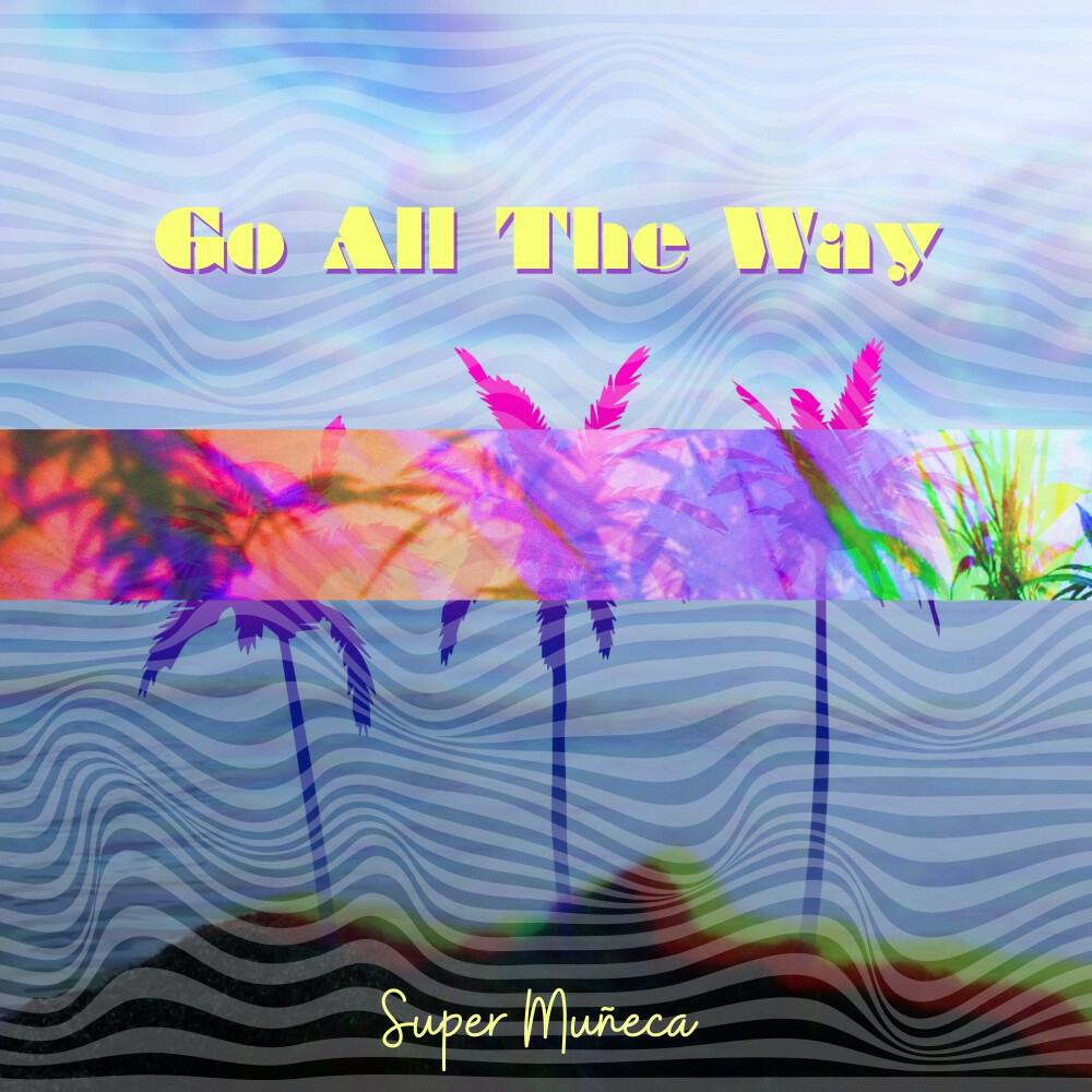 Релиз Go All the Way