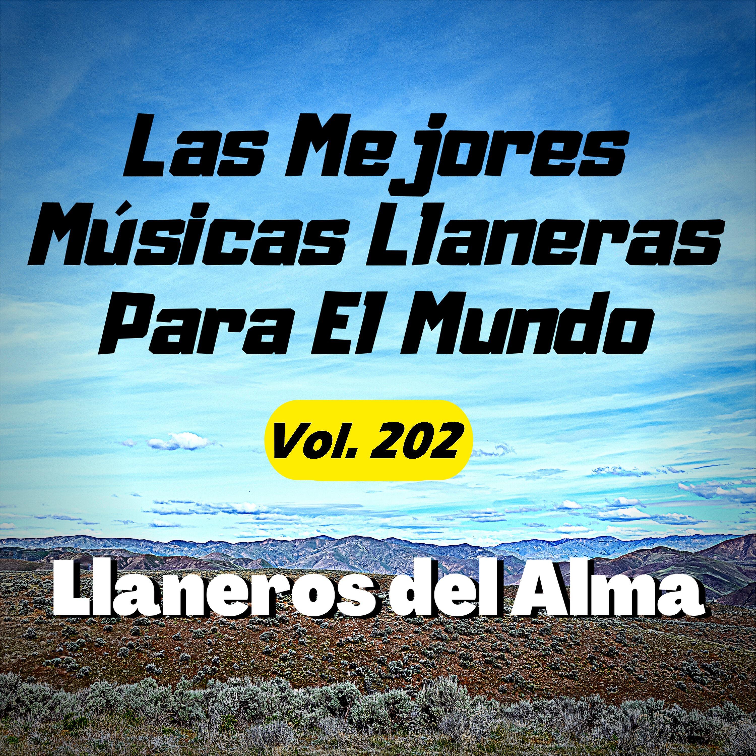 Релиз Las Mejores Músicas Llaneras para el Mundo, Vol. 202