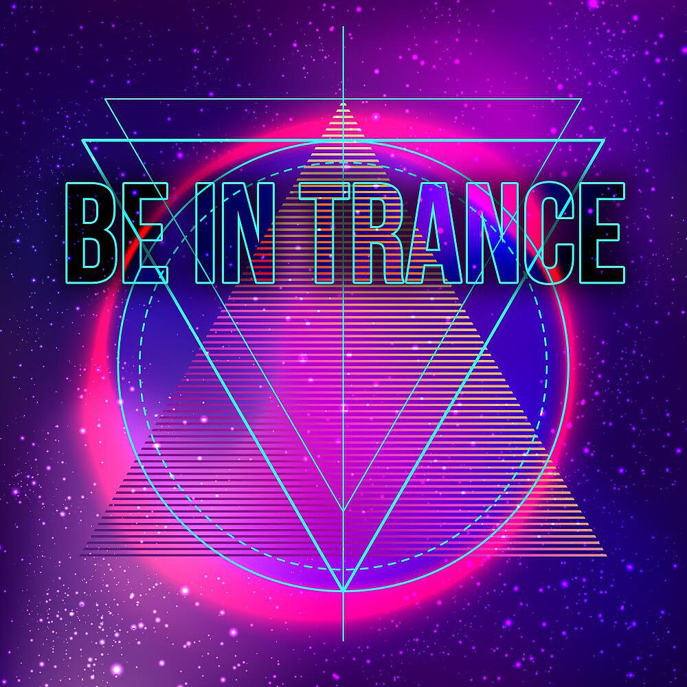 Релиз Be in Trance