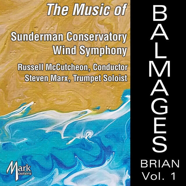 Релиз The Music of Brian Balmages, Vol. 1
