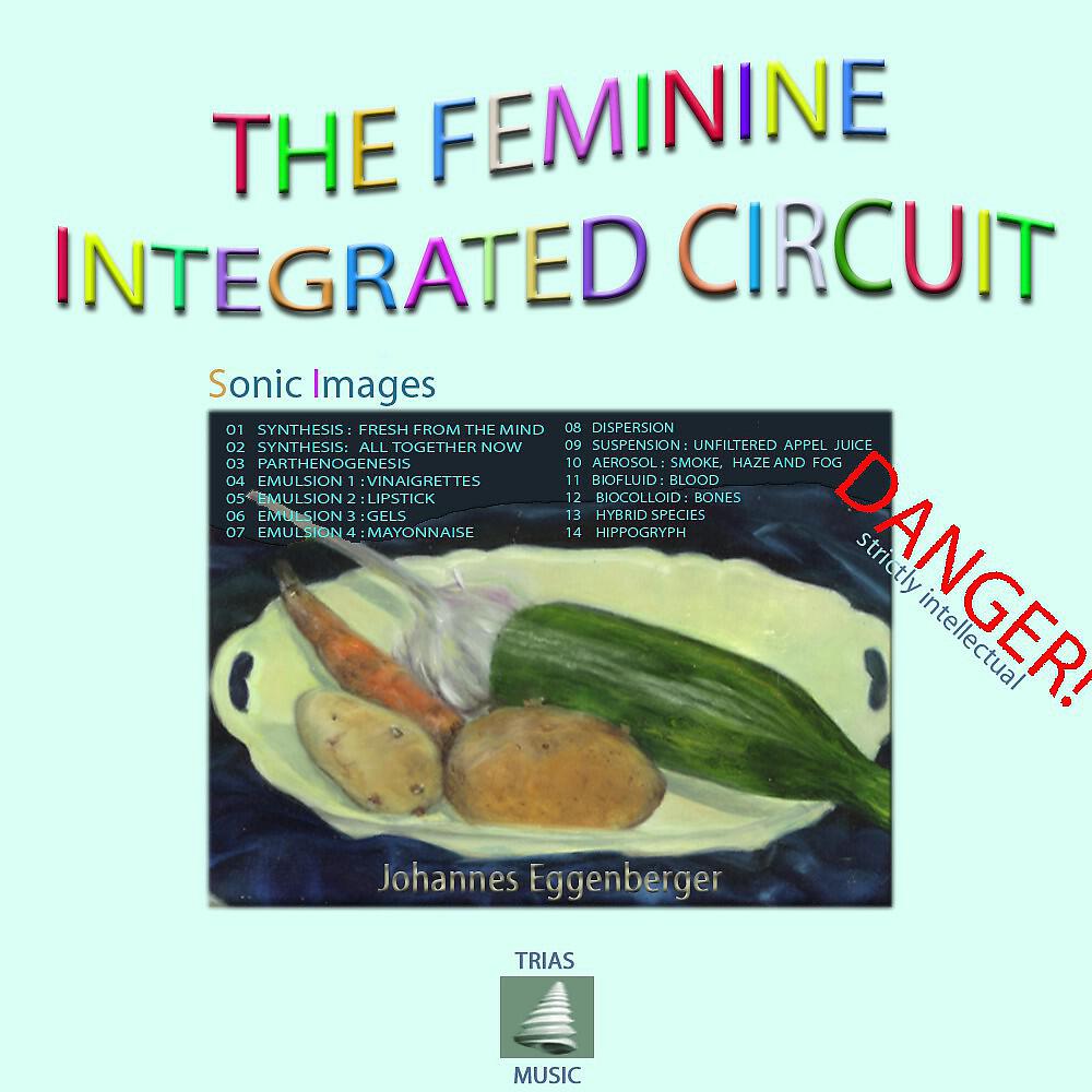 Релиз The Feminin Integrated Circuit