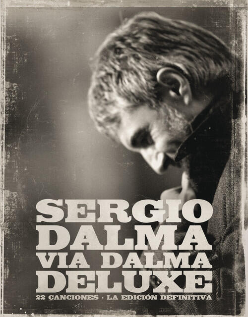 Релиз Sergio Dalma Via Dalma Deluxe
