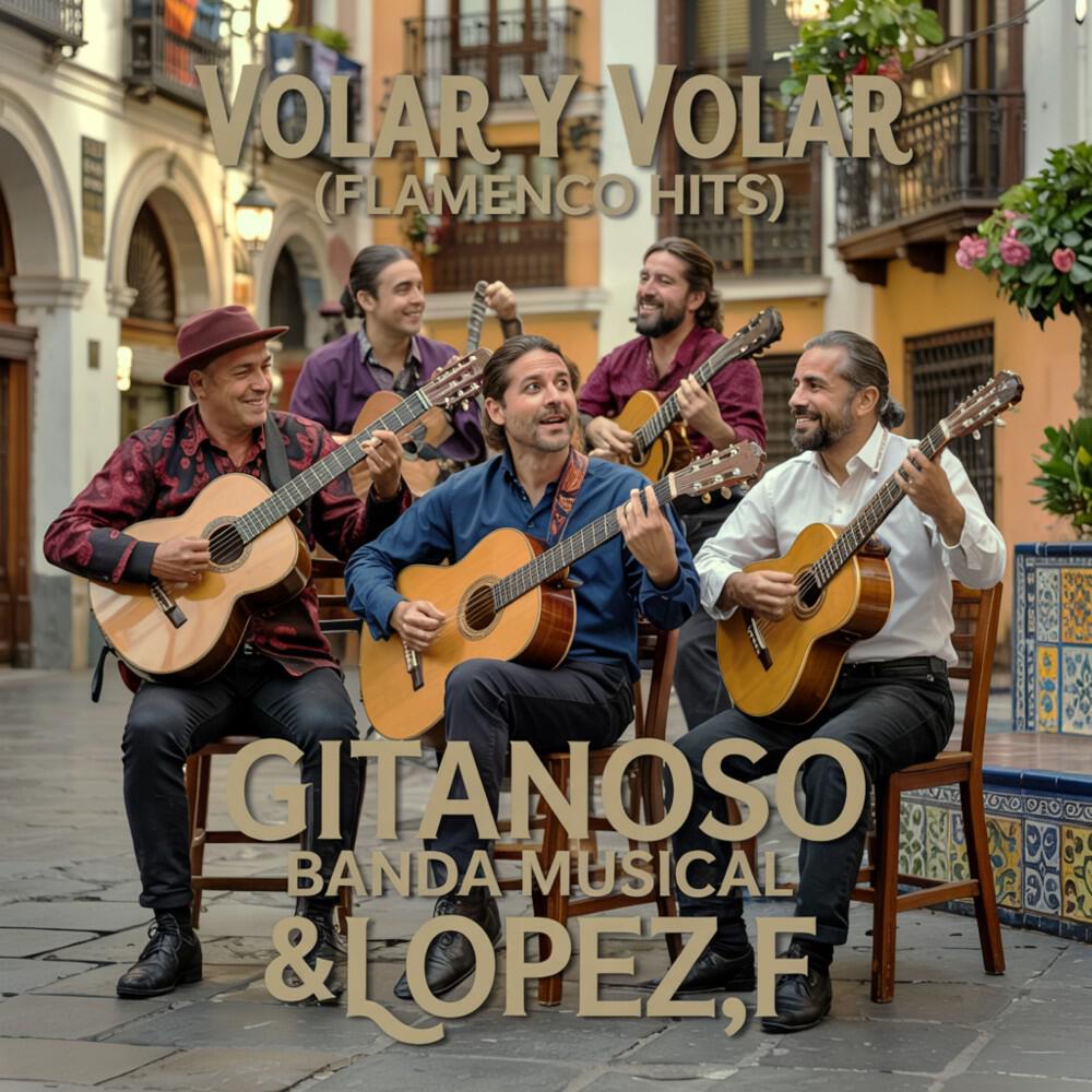 Релиз Volar y Volar (Flamenco Hits)