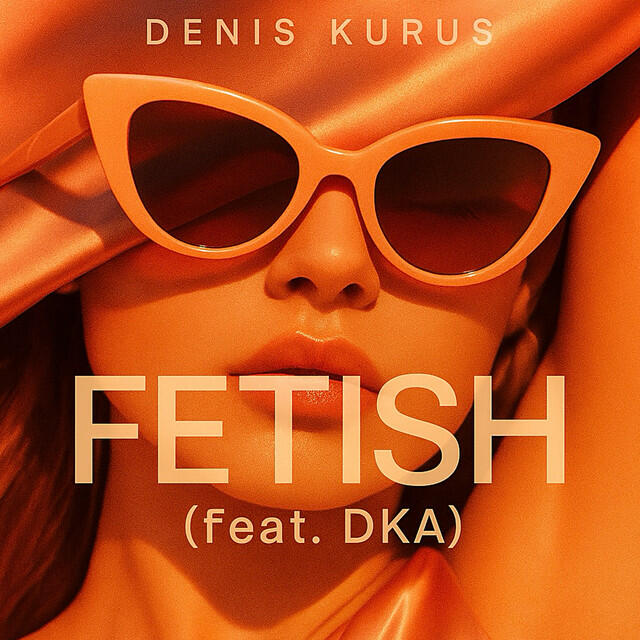 Релиз Fetish