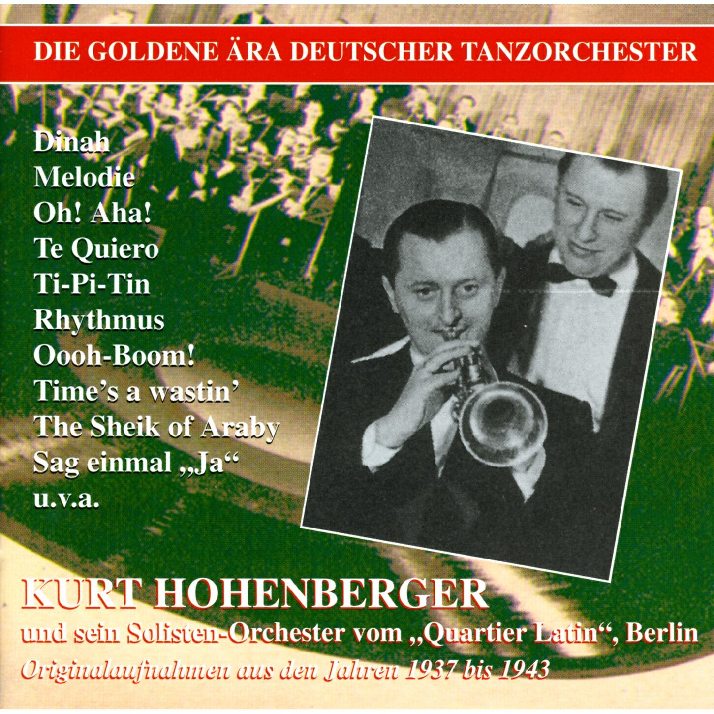 Релиз The Golden Era of the German Dance Orchestra: Kurt Hohenberger (1937-1943)