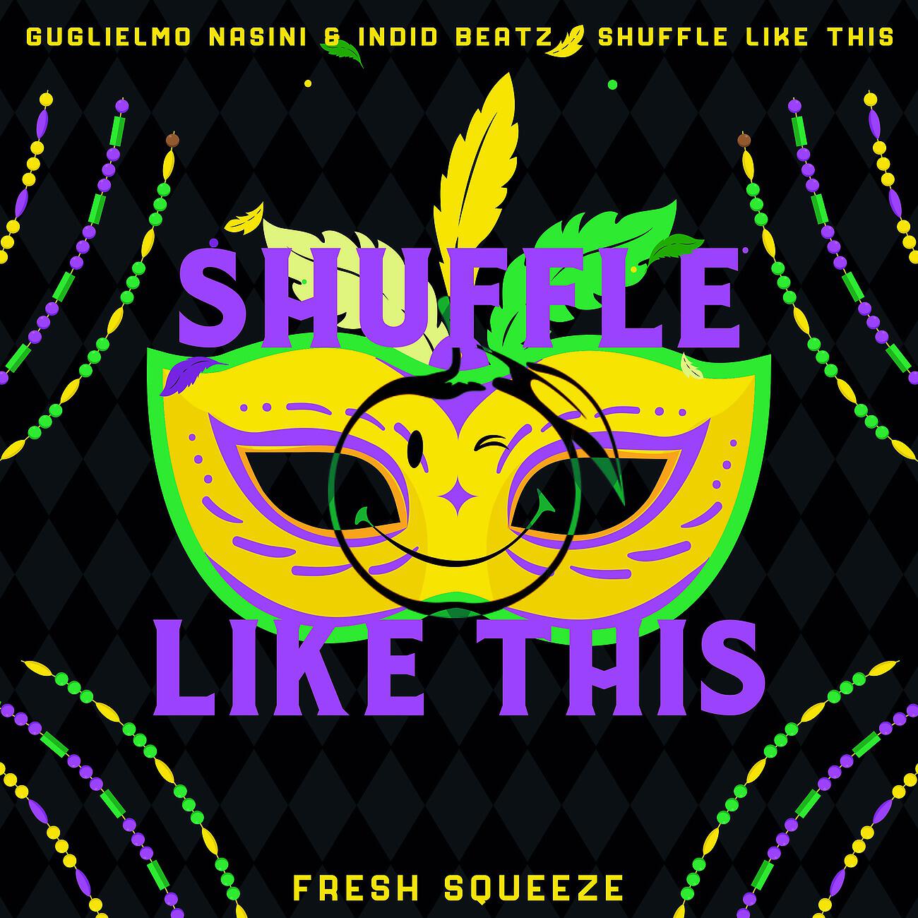 Релиз Shuffle Like This
