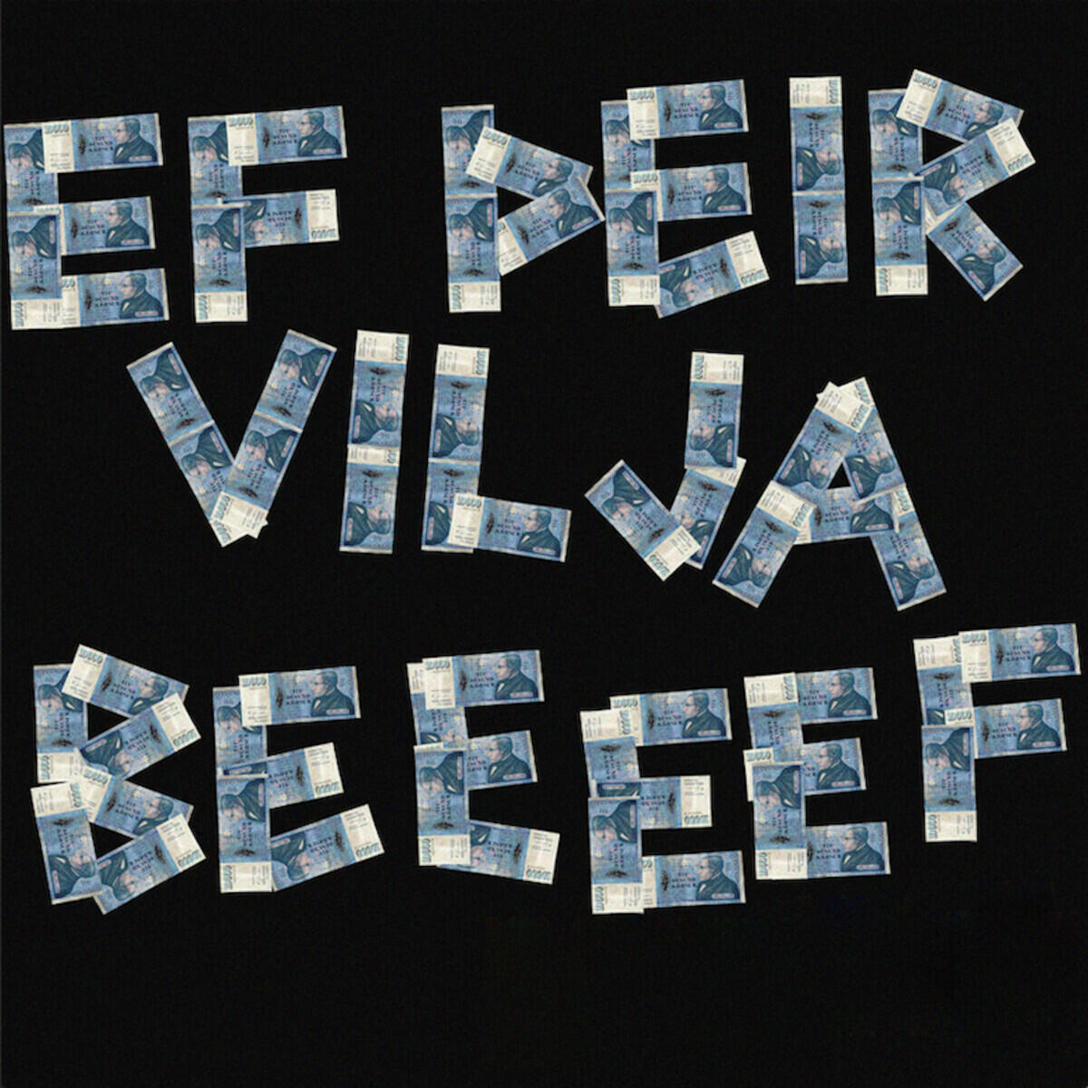 Релиз EF ÞEIR VILJA BEEF