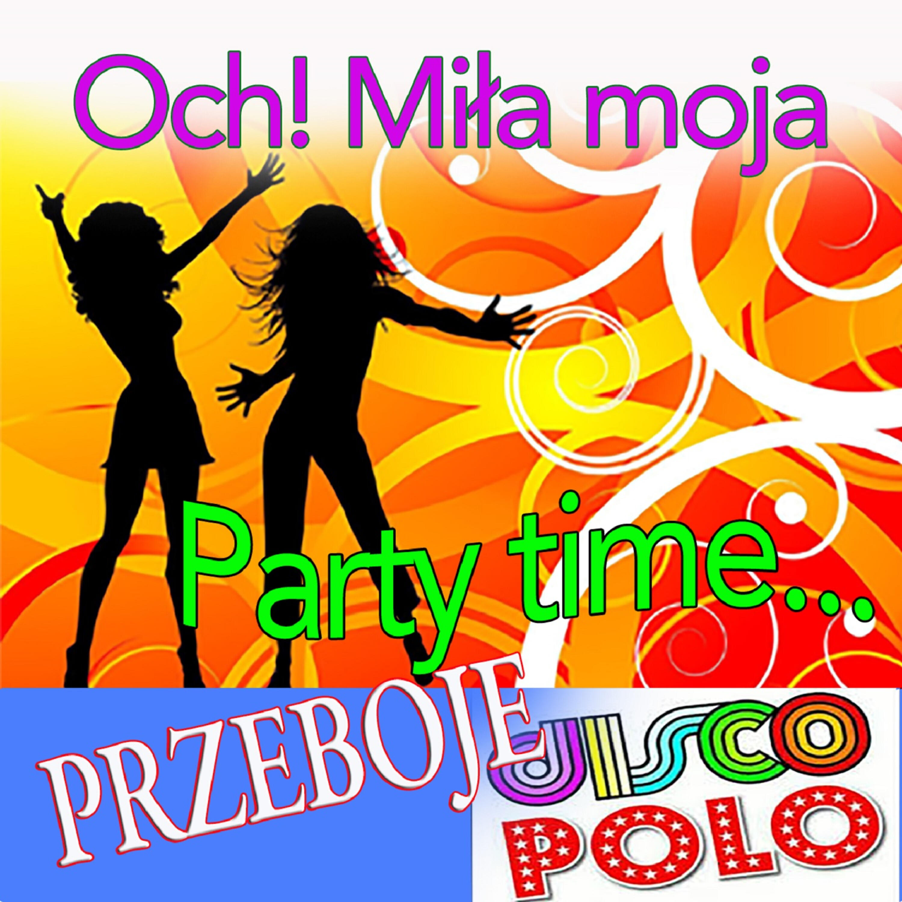 Релиз Przeboje Disco Polo - Och Mila Moja