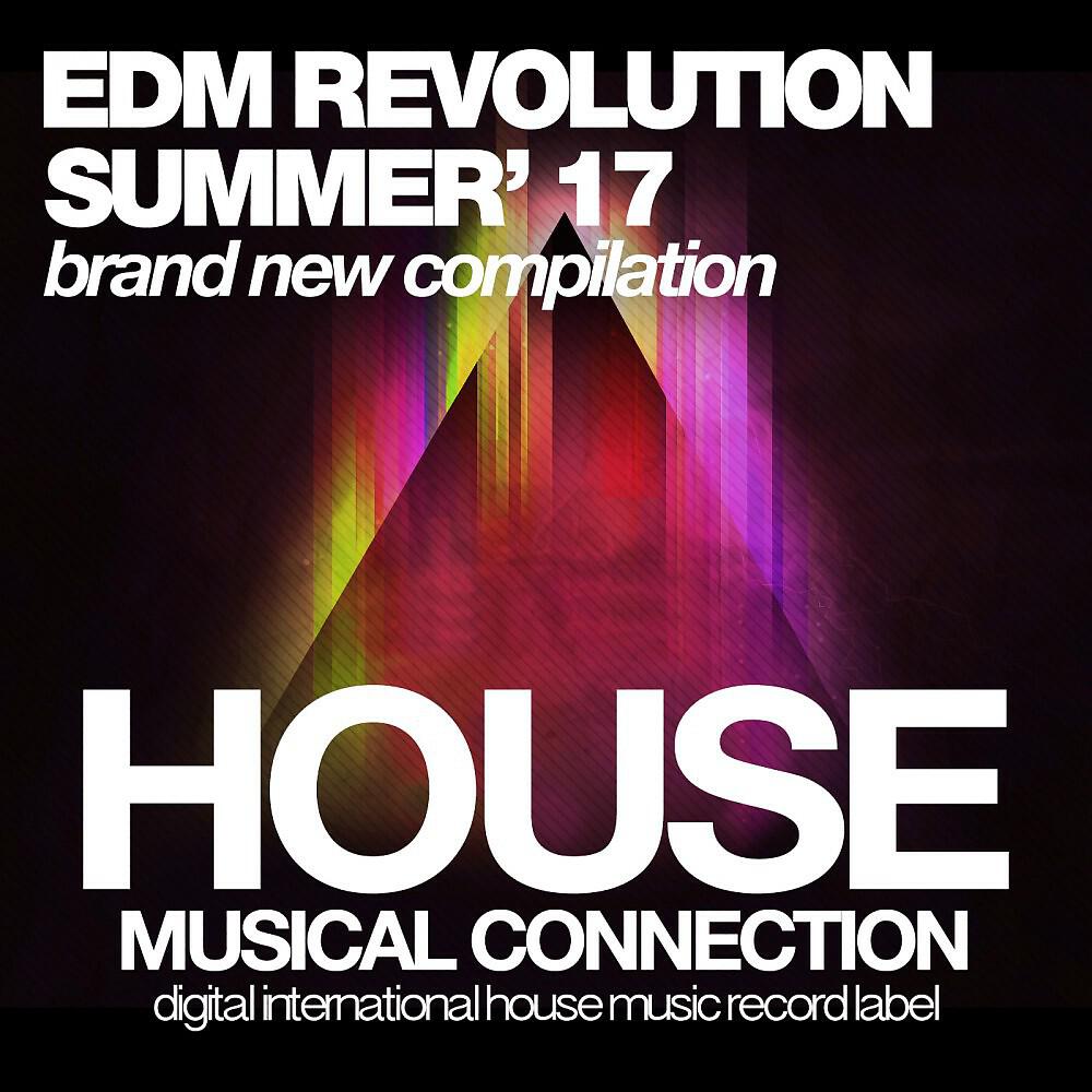 Релиз EDM Revolution (Summer '17)