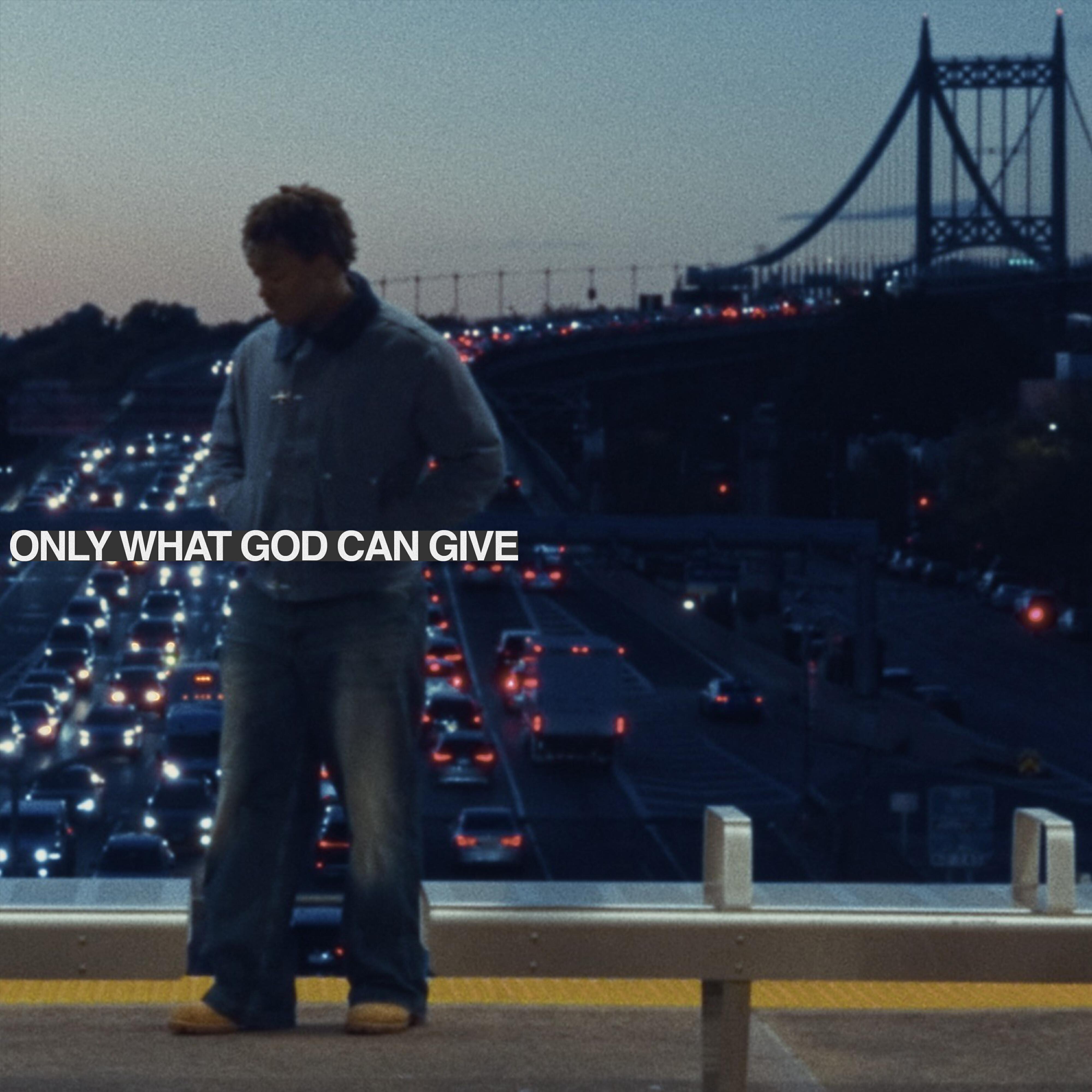 Релиз ONLY WHAT GOD CAN GIVE