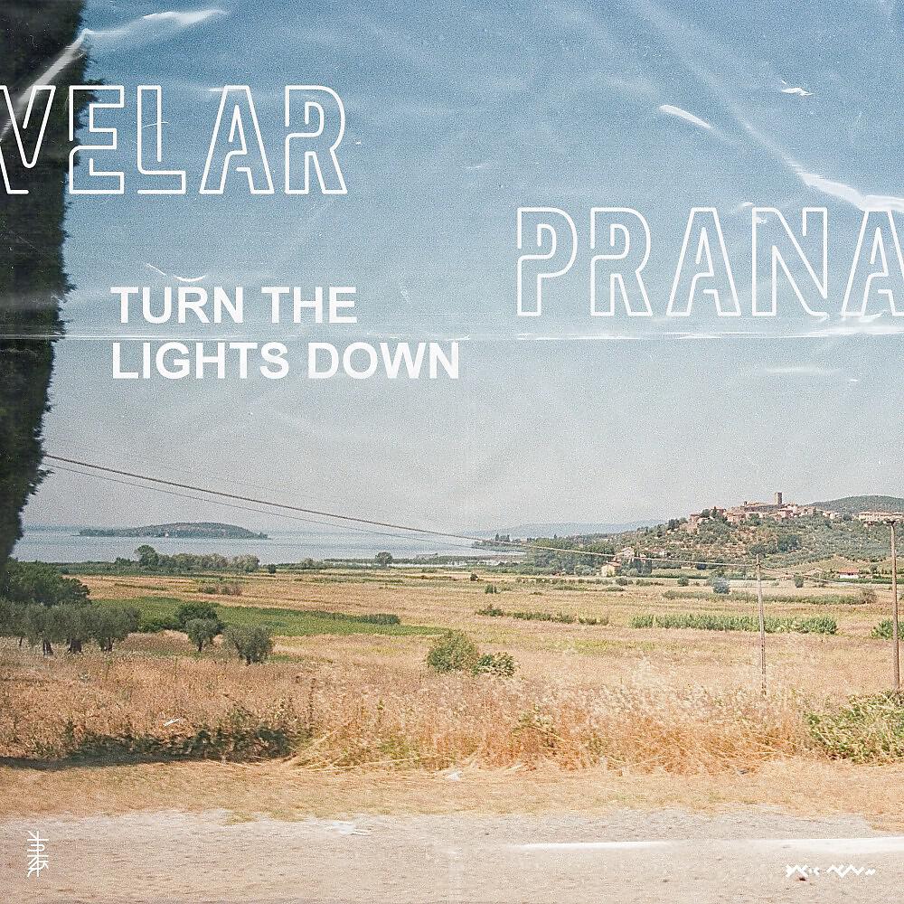 Релиз Turn the Lights Down