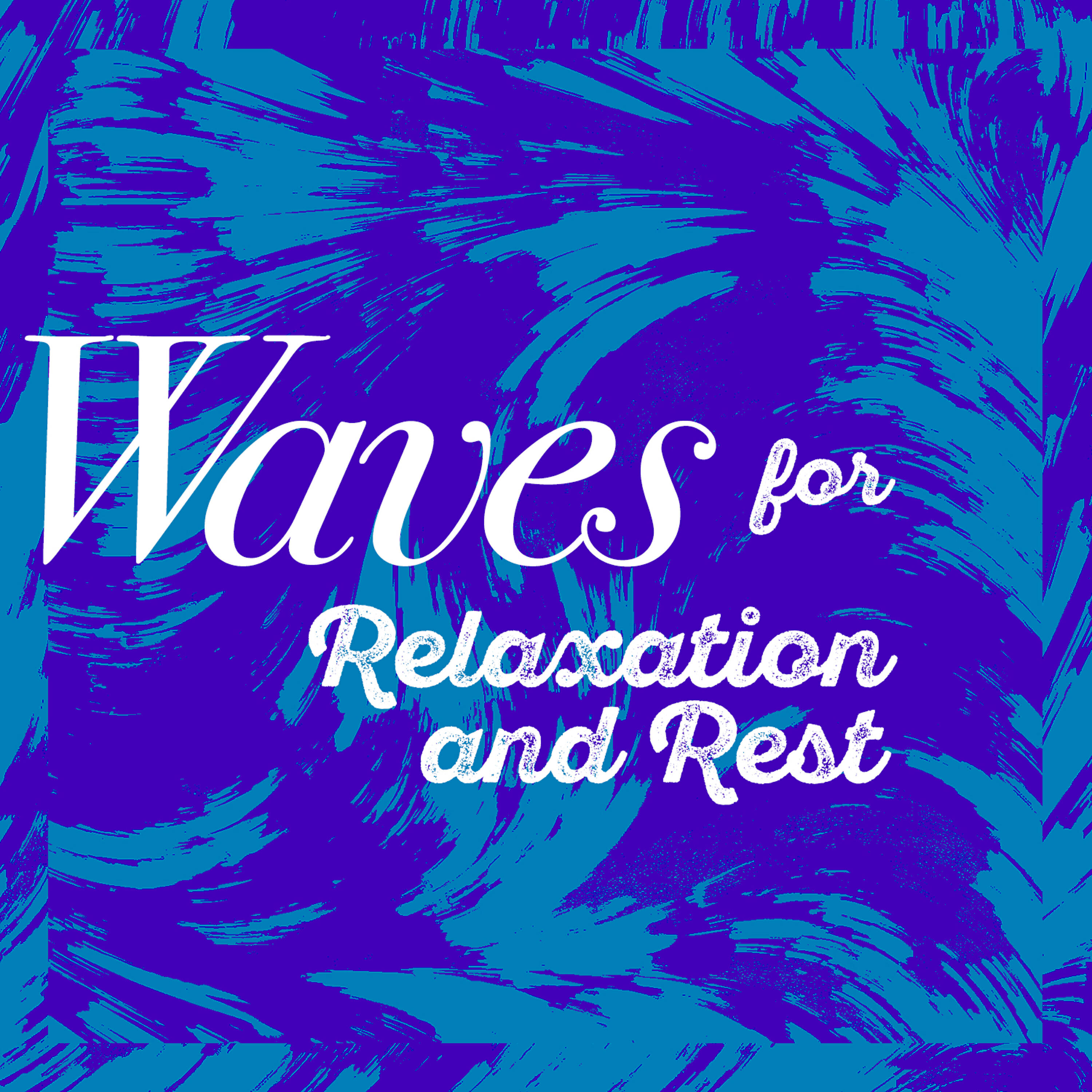 Релиз Waves for Relaxation and Rest