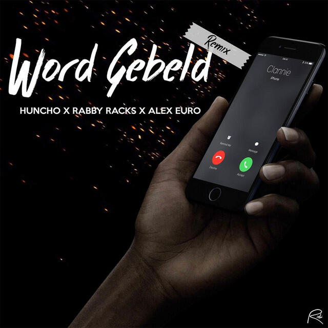 Релиз Word Gebeld (Remix) [feat. Rabby Racks & Alex Euro]